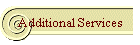 Additional Services